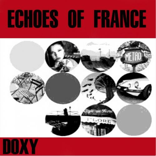 Echoes of France (Doxy collection, remastered)
