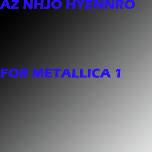 For Metallica 1 (Super ver 1.0)