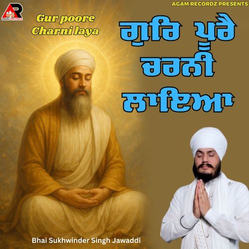 Gur Poore Charni Laya