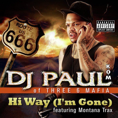 Hi Way (I'm Gone)