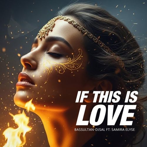 If this is Love (feat. Samira Elyse)