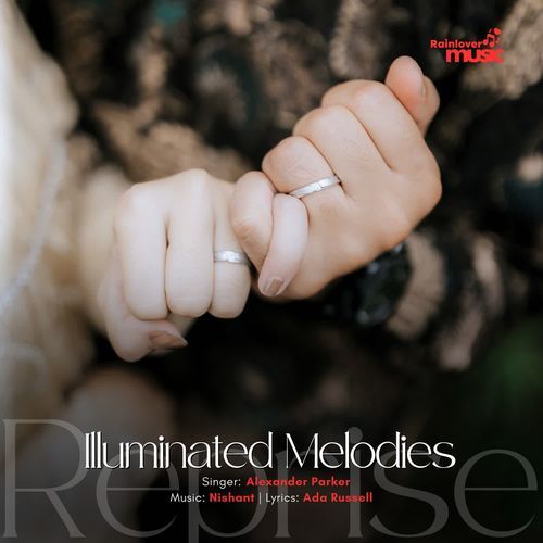 Illuminated Melodies Reprise