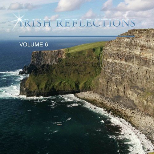 Irish Reflections, Vol. 6