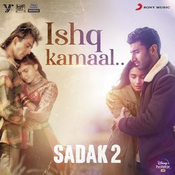 Ishq Kamaal (From &quot;Sadak 2&quot;)-IzwBVENxAQc