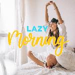 Lazy Morning