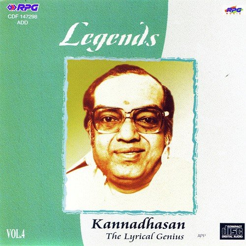 Legends - Kannadhasan The Lyrical Genious - Vol. 4