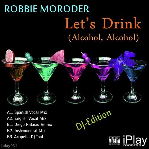 Let's Drink (Alcohol, Alcohol) (Dj Edition)