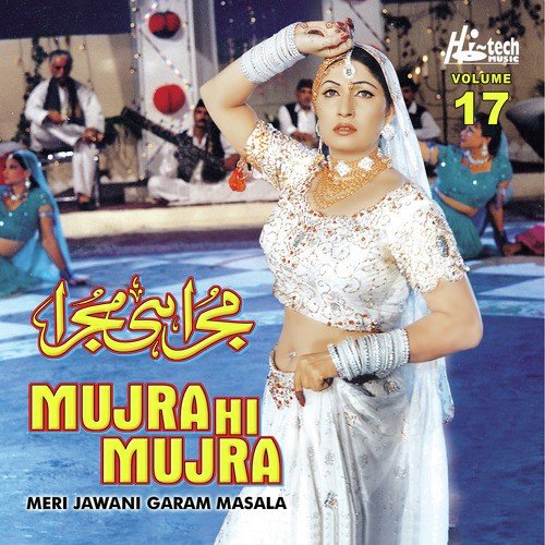 Saira Naseem Xxx Video - Meri Jawani Garam Masala (Mujra Hi Mujra), Vol. 17 - Download ...