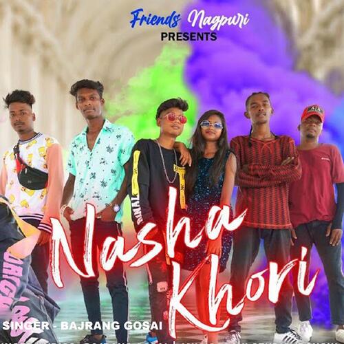 Nasha Khori (Nagpuri Song)