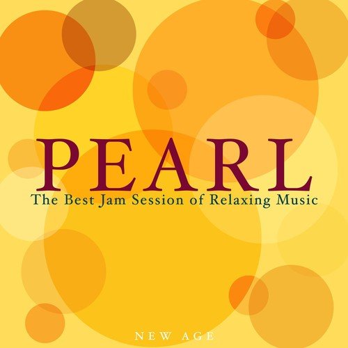 Pearl - The Best Jam Session of Relaxing Music with Nature Sounds