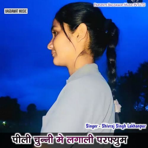 Pili Chunni Mein Laga Li Perfume