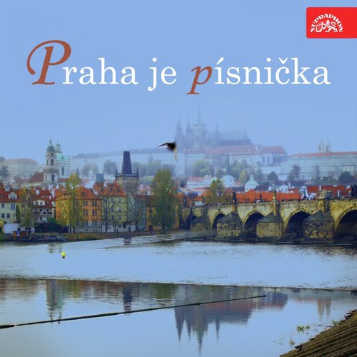 Praha Je Písnička