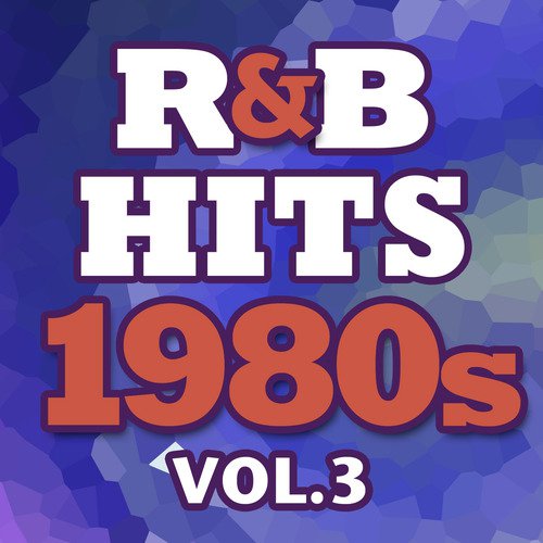 R&B Hits 1980s Vol.3