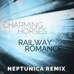 Railway Romance (Neptunica Remix Edit)
