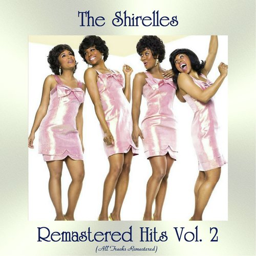 Remastered Hits Vol, 2 (All Tracks Remastered)