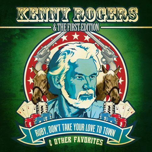 Ruby, Don't Take Your Love To Town & Other Favorites