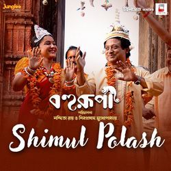 Shimul Polash (From &quot;Bohurupi&quot;)-SBsHX0xZewc