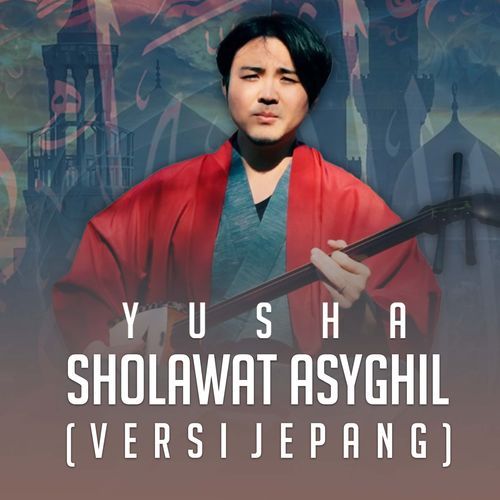 Sholawat Asyghil (Versi Jepang)_poster_image