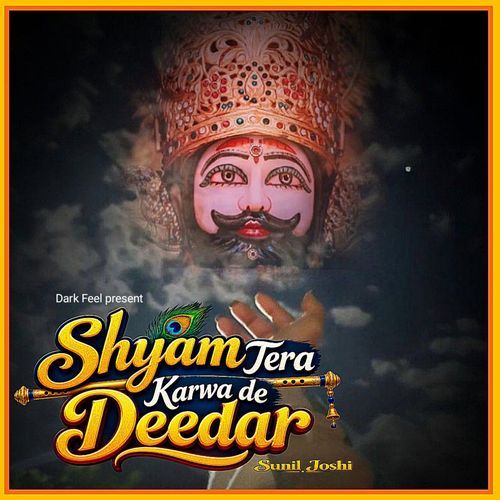 Shyam Tera Karwa De Deedar