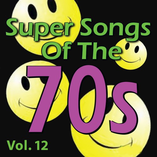 Super Songs of the 70's Vol 12