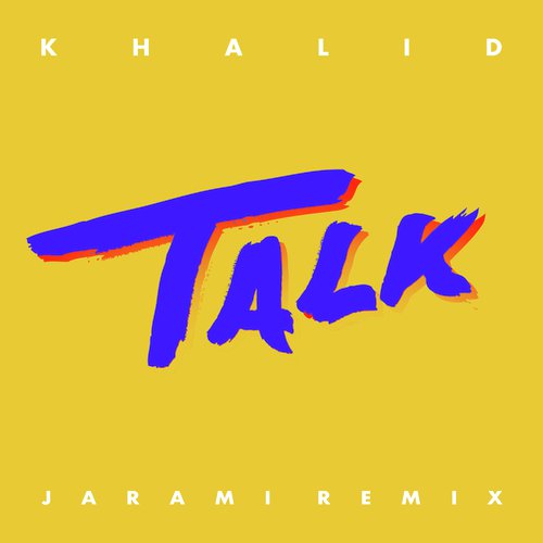 Talk (Jarami Remix)_poster_image