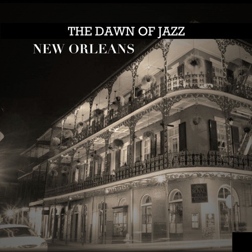 The Dawn of Jazz: New Orleans