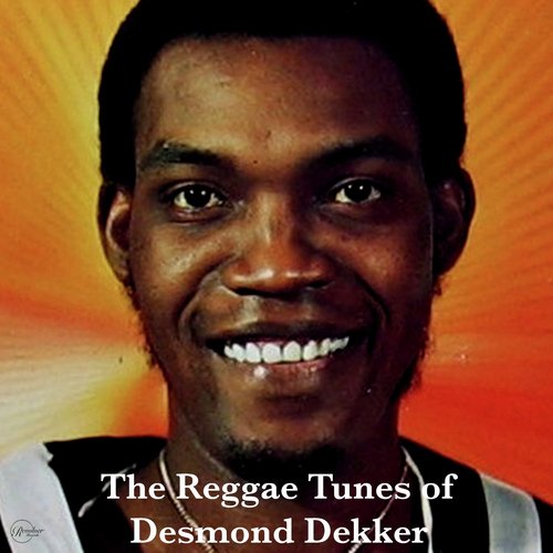 The Regaee Tunes of Desmond Dekker_poster_image