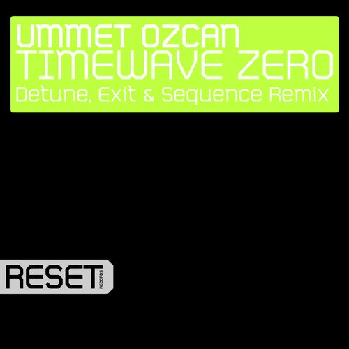 TimeWave Zero (Detune, Exit & Sequence Remix)
