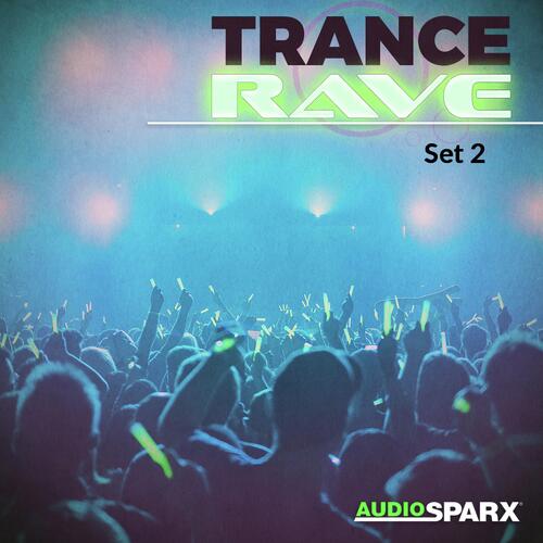 Trance Rave, Set 2