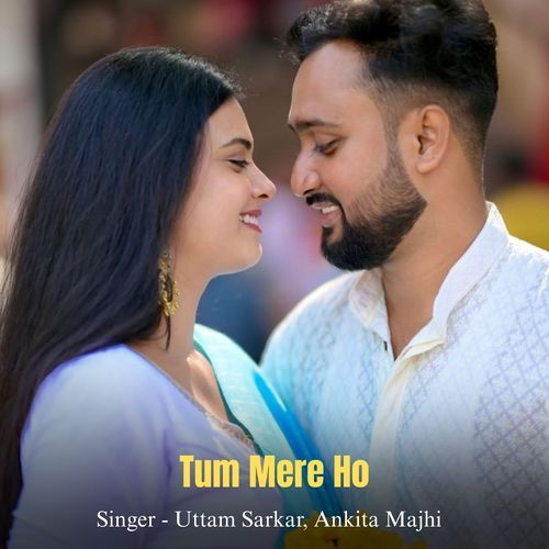 Tum Mere Ho