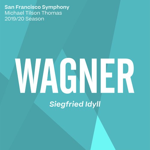 Wagner: Siegfried Idyll, WWV 103_poster_image