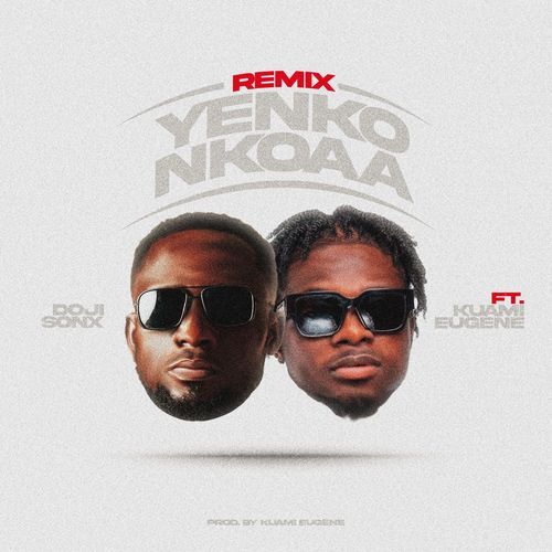 Yenko Nkoaa Remix