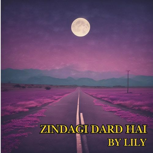 Zindagi Dard Hai