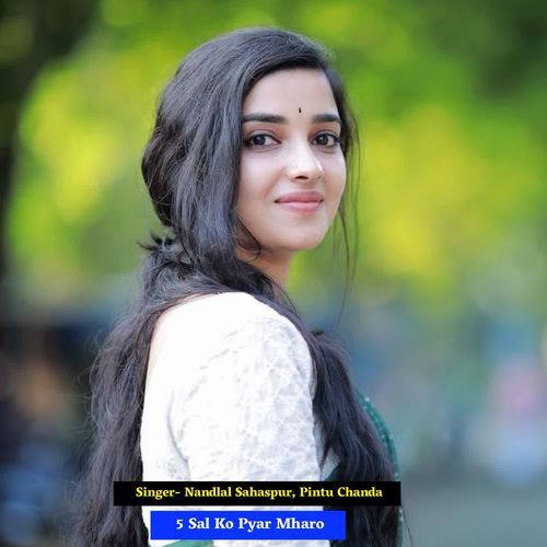 5 Sal Ko Pyar Mharo