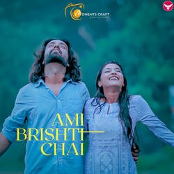 Ami Brishti Chai-CComcDNAW0c