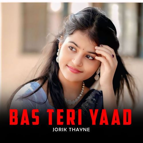 Bas Teri Yaad