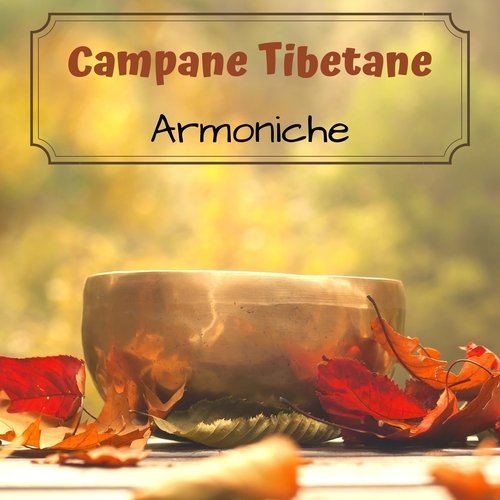 Campane tibetane (musica per meditazione)