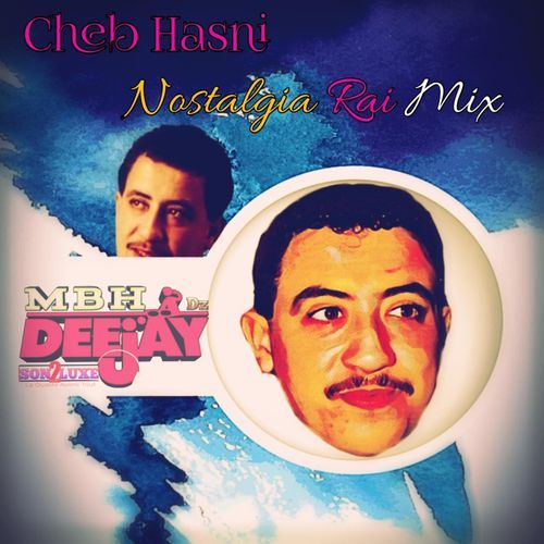 Cheb Hasni nostalgia Rai mix cover art