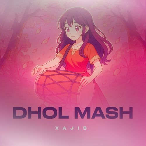 Dhol Mash