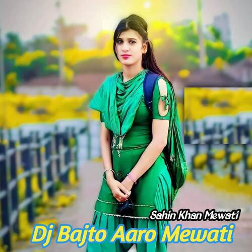 Dj Bajto Aaro Mewati