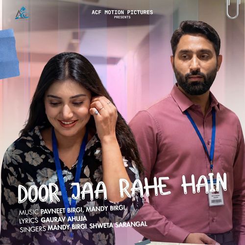 Door Jaa Rahe Hain