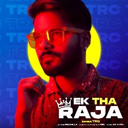 Ek Tha Raja-SAIoeT1-XXU