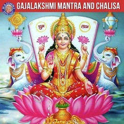 Gajalakshmi Mantra And Chalisa