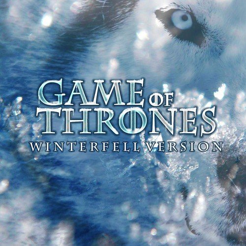 Game of Thrones (Winterfell Version)_poster_image