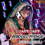 Garmi Garmi Redbull Piyenge