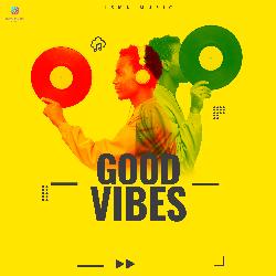 Good Vibe-HVg6eRdfQwQ