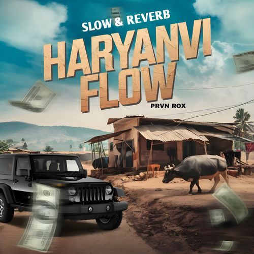 Haryanvi Flow (Slow & Reverb)