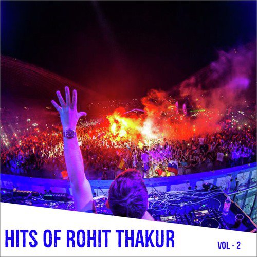 Hits of Rohit Thakur, Vol. 2_poster_image