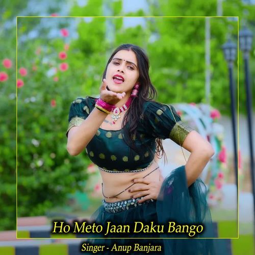 Ho Meto Jaan Daku Bango