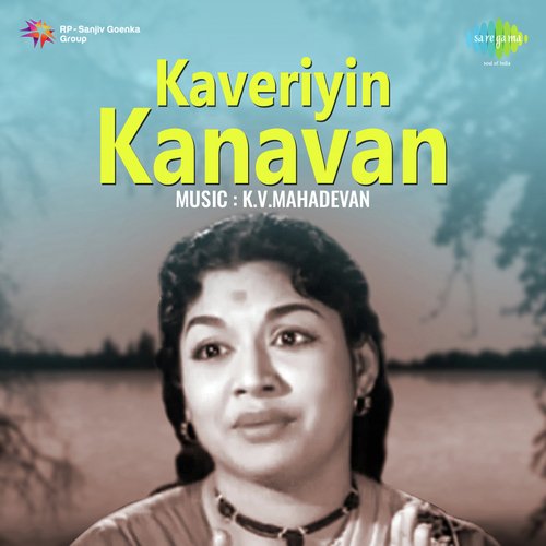 Kaveriyin Kanavan